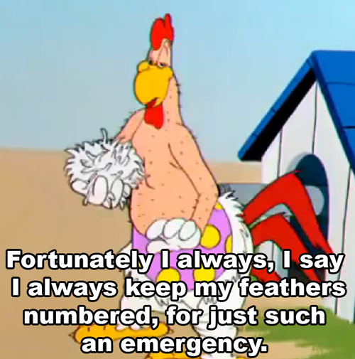 fortunatelyIalwaysKeepMyFeathersNumbered