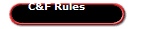 C&F Rules