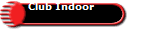 Club Indoor