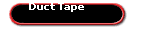 Duct Tape